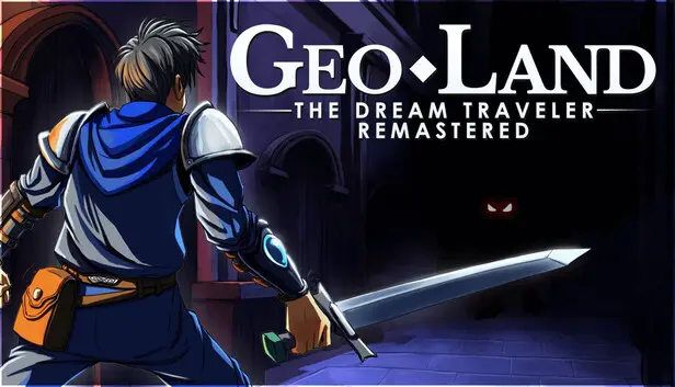 Geo Land - The Dream Traveler Remastered Edition