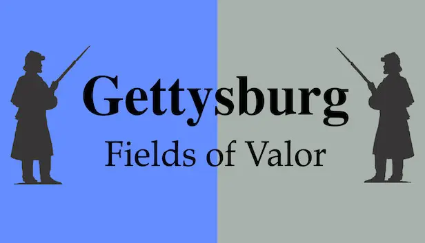 Gettysburg: Fields of Valor