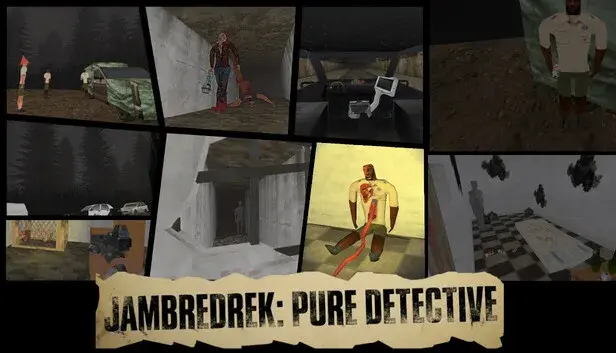 JAMBREDREK: PURE DETECTIVE