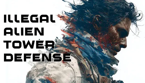 Illegal Alien Tower Defense