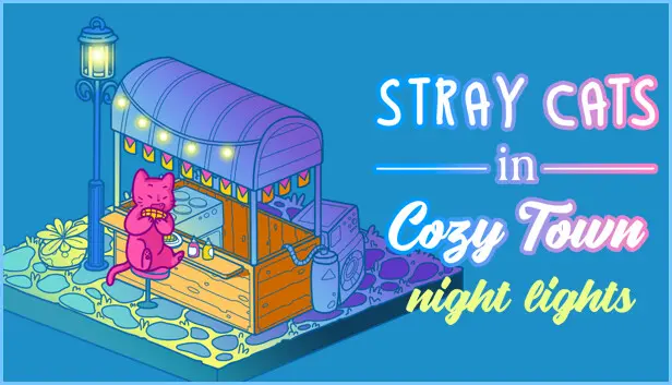 Stray Cats in Cozy Town: Night Lights