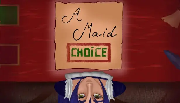 A Maid Choice
