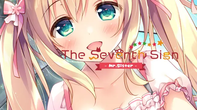 The Seventh Sign -Mr.Sister