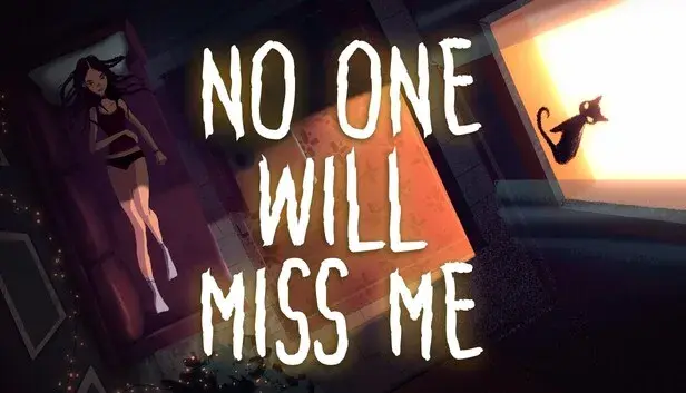 No One Will Miss Me