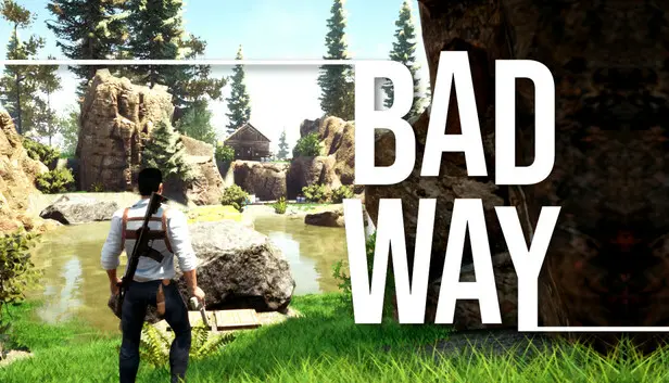 Bad Way