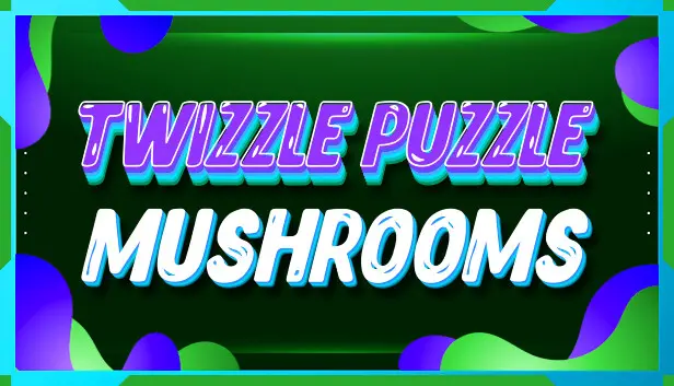 Twizzle Puzzle: Mushrooms