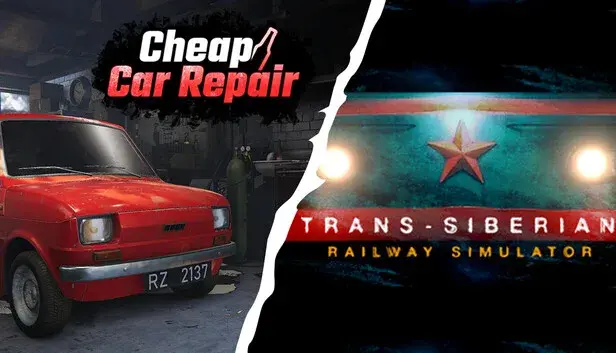 Cheap Car Repair and Trans-Siberian Railway Simulator