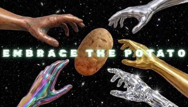 Embrace The Potato