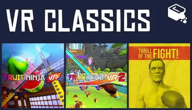 Halfbrick VR Classics