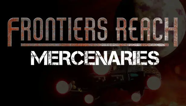 Frontiers Reach : Mercenaries