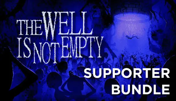 THE WELL IS NOT EMPTY Supporter