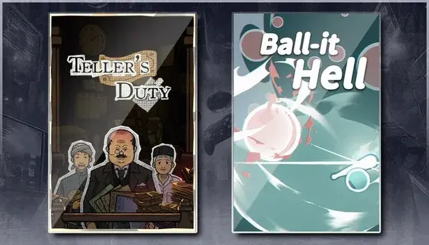 Teller's Duty & Ball-it Hell
