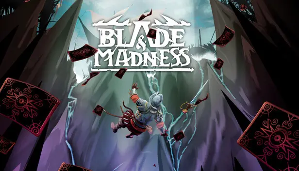 Blade and Madness