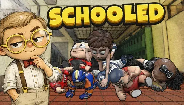 Schooled