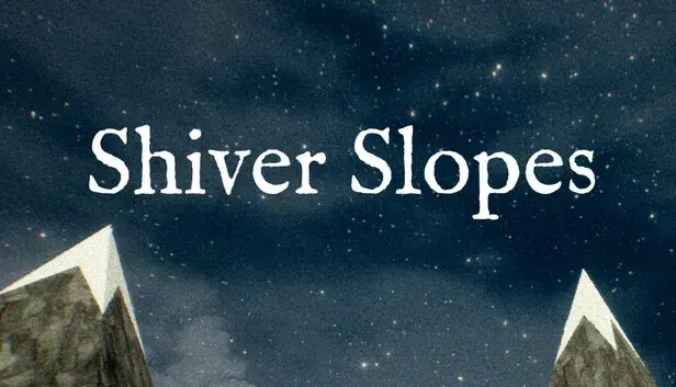 Shiver Slopes