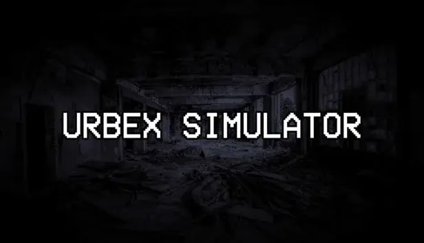Urbex Simulator