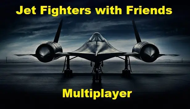 Jet Fighters with Friends (Multiplayer)
