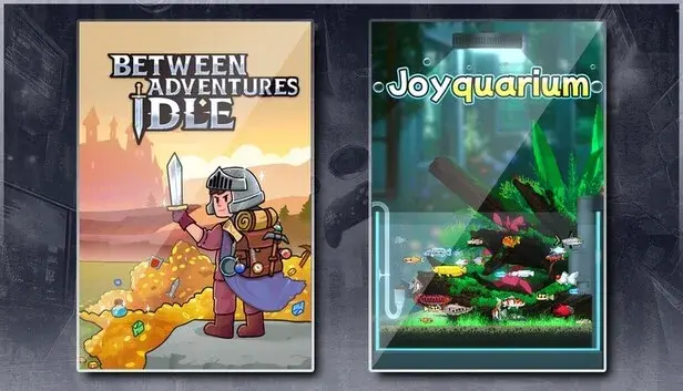 Between Adventures IDLE & Joyquarium