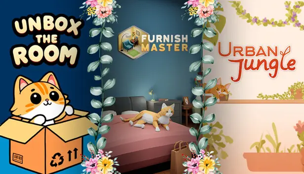 Unbox, Furnish & Jungle