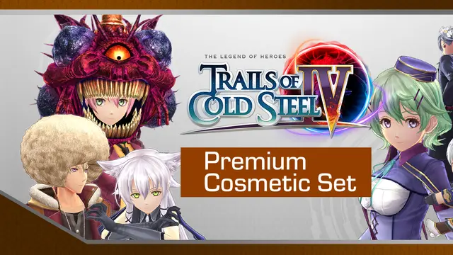 The Legend of Heroes: Trails of Cold Steel IV - Premium Cosmetic Set