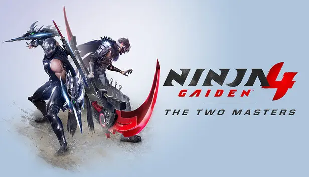 NINJA GAIDEN 4 The Two Masters