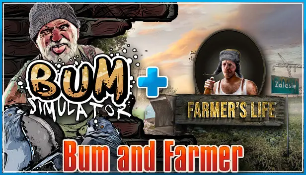Bum and Farmer