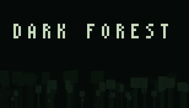 The Dark Forest