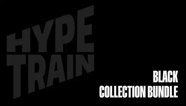 HypeTrain Black Collection
