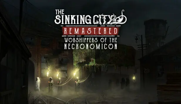 The Sinking City Remastered - Worshippers of the Necronomicon