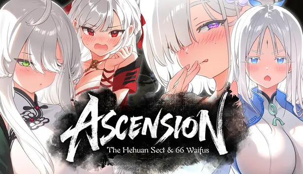 Ascension: The Hehuan Sect & 66 Waifus