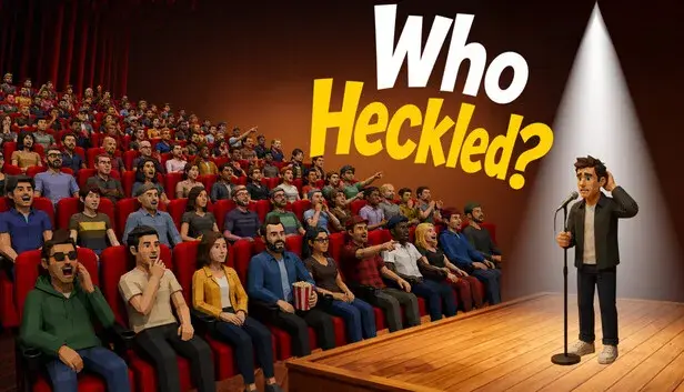 Who Heckled?