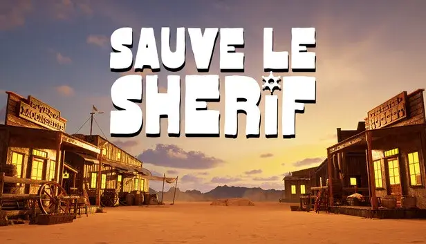 Sauve le Shérif !