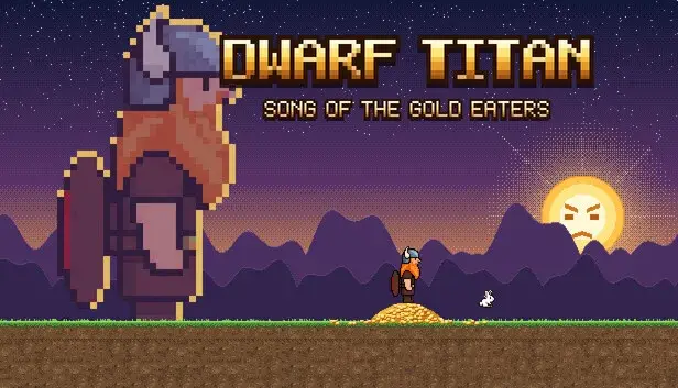 Dwarf Titan: Song of the Gold Eaters