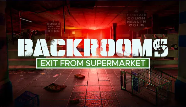 Backrooms: Exit from Supermarket
