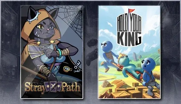 Stray Path & Hold Your King