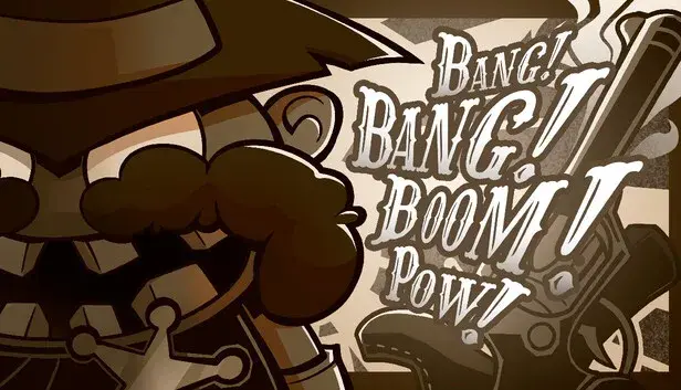 Bang Bang Boom Pow