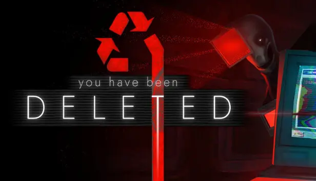 You Have Been Deleted