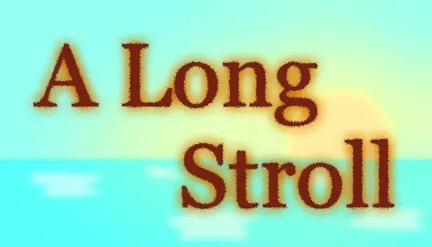 A Long Stroll