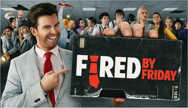 Fired by Friday