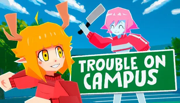 Trouble on Campus