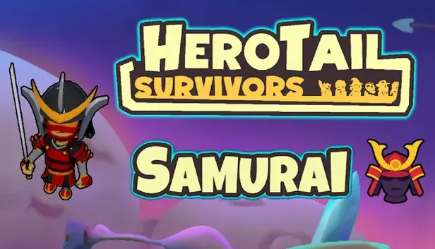HeroTail: Survivors - Samurai