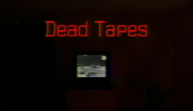 Dead Tapes: Fading Father