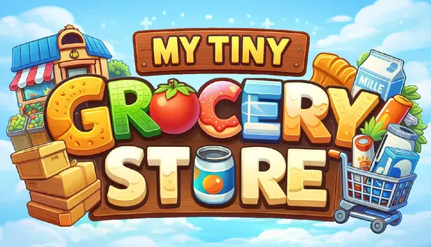 My Tiny Grocery Store - Desktop Idle Supermarket Game