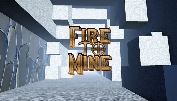 Fire To Mine