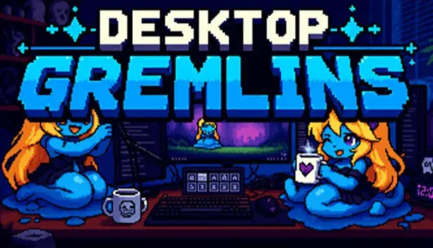 Desktop Gremlins