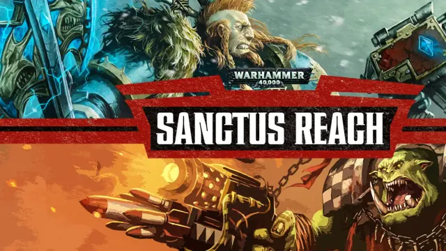 Warhammer 40,000: Sanctus Reach