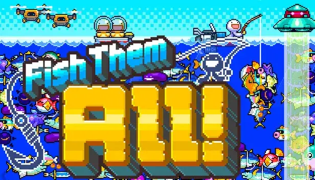 Fish Them All!