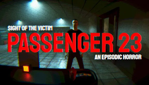 Sight Of The Victim: Passenger 23
