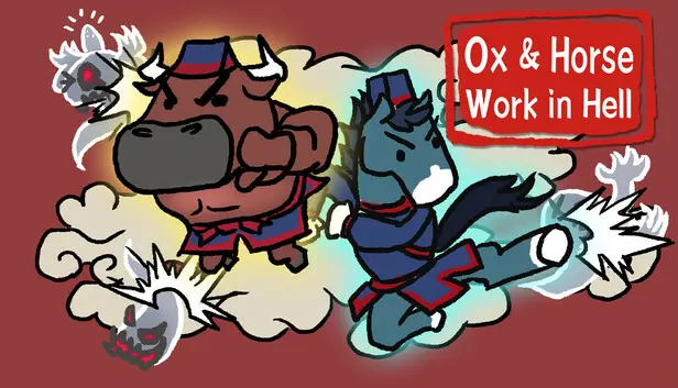 Ox & Horse Work in Hell