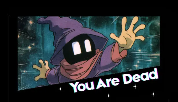 You Are Dead